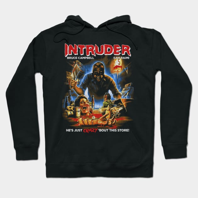 Intruder, Sam raimi, Bruce campbell, Horror classic Hoodie by StayTruePonyboy